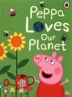 Opakowanie Peppa Pig Peppa Loves Our Planet