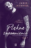 Piękne zapomnienie T.1. Autor: McGuire Jamie. SmakLiter.pl Okładka książki Piękne zapomnienie T.1