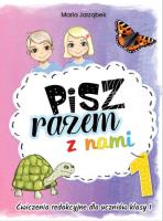 Pisz razem z nami cz.1. Autor: Maria Jarząbek. SmakLiter.pl Okładka książki Pisz razem z nami cz.1