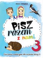 Pisz razem z nami cz.3. Autor: Maria Jarząbek. SmakLiter.pl Okładka książki Pisz razem z nami cz.3