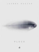Ploso. Autor: Roszak Joanna. SmakLiter.pl Okładka książki Ploso