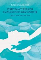 Podstawy terapii czaszkowo-krzyżowej. Autor: Roger Gilchrist. SmakLiter.pl Okładka książki Podstawy terapii czaszkowo-krzyżowej