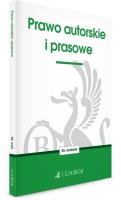 Prawo autorskie i prasowe. Autor: Opracowanie zbiorowe. SmakLiter.pl Okładka książki Prawo autorskie i prasowe