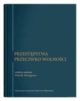 Okładka książki Przestępstwa przeciwko wolności