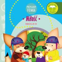 Przygody Fenka. Miłość. Autor: DOMINIKA GAŁKA. SmakLiter.pl Okładka książki Przygody Fenka. Miłość