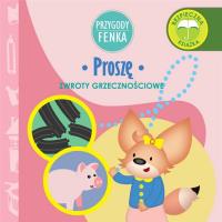 Przygody Fenka. Proszę. Autor: DOMINIKA GAŁKA. SmakLiter.pl Okładka książki Przygody Fenka. Proszę