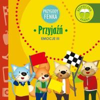 Przygody Fenka. Przyjaźń. Autor: DOMINIKA GAŁKA. SmakLiter.pl Okładka książki Przygody Fenka. Przyjaźń