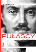 Okładka książki Pułascy. Tom 1 Aut vincere, aut morii