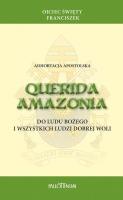 Querida Amazonia. Autor: Ojciec Święty Franciszek. SmakLiter.pl Okładka książki Querida Amazonia