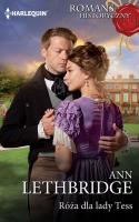 Róża dla lady Tess / Romans Historyczny. Autor: Lethbridge Ann. SmakLiter.pl Okładka książki Róża dla lady Tess / Romans Historyczny