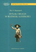 Rytuał i religia w rozwoju ludzkości. Autor: Rappaport Roy A.. SmakLiter.pl Okładka książki Rytuał i religia w rozwoju ludzkości