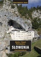 Słowenia przewodnik krajoznawczy. Autor: Beata Pomykalska, Paweł Pomykalski. SmakLiter.pl Okładka książki Słowenia przewodnik krajoznawczy