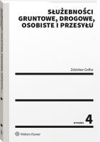 Okładka książki Służebności gruntowe drogowe osobiste i przesyłu