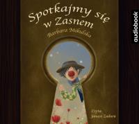 Okładka książki Spotkajmy się w Zasnem CD - Audiobook