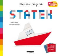 Statek. Akademia mądrego dziecka. Pierwsze origami. Autor: Dmitroca Zbigniew. SmakLiter.pl Okładka książki Statek. Akademia mądrego dziecka. Pierwsze origami