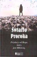 Światło Proroka. Autor: Justyna Pęcherzewska. SmakLiter.pl Okładka książki Światło Proroka
