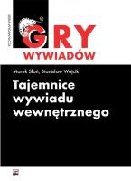Tajemnice wywiadu wewnętrznego. Autor: Słoń Marek, Wójcik Stanisław. SmakLiter.pl Okładka książki Tajemnice wywiadu wewnętrznego