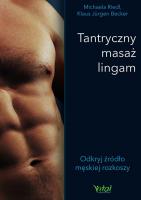 Tantryczny masaż lingam. Autor: MICHAELA RIEDL. SmakLiter.pl Okładka książki Tantryczny masaż lingam