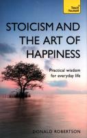 Teach Yourself: Stoicism & the Art of Happiness. Autor: Robertson Donald. SmakLiter.pl Okładka książki Teach Yourself: Stoicism & the Art of Happiness