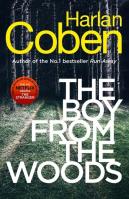 The Boy from the Woods. Autor: Harlan Coben. SmakLiter.pl Okładka książki The Boy from the Woods