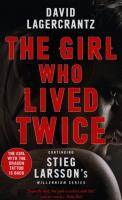 The Girl Who Lived Twice. Autor: David Lagercrantz. SmakLiter.pl Okładka książki The Girl Who Lived Twice