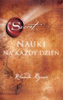 THE SECRET NAUKI NA KAŻDY DZIEŃ. Autor: Rhonda Byrne. SmakLiter.pl Okładka książki THE SECRET NAUKI NA KAŻDY DZIEŃ
