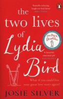 The Two Lives of Lydia Bird. Autor: Silver Josie. SmakLiter.pl Okładka książki The Two Lives of Lydia Bird