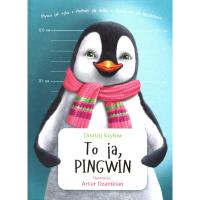 To ja, Pingwin. Autor: Kryłow Dmitrij. SmakLiter.pl Okładka książki To ja, Pingwin