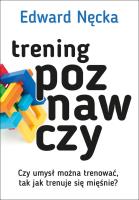 TRENING TWÓRCZOŚCI WYD. 2. Autor: Edward Nęcka. SmakLiter.pl Okładka książki TRENING TWÓRCZOŚCI WYD. 2