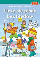 Uczę się pisać bez błędów 8-9 lat w.2011. Autor: Łątkowska Mirosława, Uhma Katarzyna. SmakLiter.pl Okładka książki Uczę się pisać bez błędów 8-9 lat w.2011