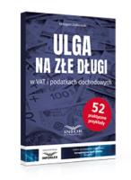 Ulga na złe długi w VAT i podatkach dochodowych. Autor: Ziółkowski Grzegorz. SmakLiter.pl Okładka książki Ulga na złe długi w VAT i podatkach dochodowych