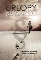 Urlopy pracownicze. Autor: Magdalena Kasprzak, Wiśniewski Janusz L.. SmakLiter.pl Okładka książki Urlopy pracownicze