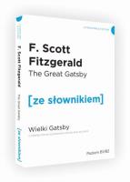 Wielki Gatsby wer. ang. z podręcznym sł./ze Słownikiem. Autor: Fitzgerald Scott F.. SmakLiter.pl Okładka książki Wielki Gatsby wer. ang. z podręcznym sł./ze Słownikiem