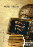 Okładka książki Wiersze wrzawy i ciszy