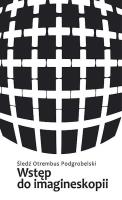 Okładka książki Wstęp do imagineskopii próba zarysu wyd. 4