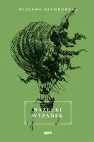 Wszelki wypadek. Autor: Wisława Szymborska. SmakLiter.pl Okładka książki Wszelki wypadek