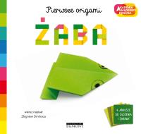 Żaba Pierwsze origami AMD. Autor: Dmitroca Zbigniew. SmakLiter.pl Okładka książki Żaba Pierwsze origami AMD