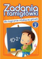 Zadania i łamigłówki cz.2 Wyd II. Autor: Marta Buk-Cegiełka i Jadwiga Dejko. SmakLiter.pl Okładka książki Zadania i łamigłówki cz.2 Wyd II