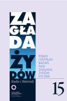 Zagłada Żydów. Studia i Materiały nr 15 R.2019. Autor: Red. nacz. Dariusz Libionka. SmakLiter.pl Okładka książki Zagłada Żydów. Studia i Materiały nr 15 R.2019
