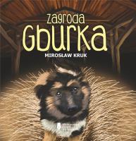 Zagroda Gburka. Autor: Mirosław Krukowski. SmakLiter.pl Okładka książki Zagroda Gburka