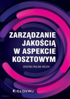 Okładka książki Zarządzanie jakością w aspekcie kosztowym