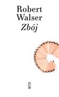 Zbój. Autor: Robert Walser. SmakLiter.pl Okładka książki Zbój