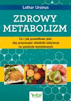 Zdrowy metabolizm. Autor: Lothar Ursinus. SmakLiter.pl Okładka książki Zdrowy metabolizm