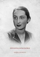 Zuzanna Ginczanka. Książka do pisania. Autor: Mikołajewski Jarosław. SmakLiter.pl Okładka książki Zuzanna Ginczanka. Książka do pisania
