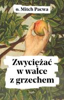 Okładka książki ZWYCIĘŻAĆ W WALCE Z GRZECHEM
