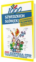 1000 szwedzkich słówek Ilustrowany słownik szwedzko-polski polsko-szwedzki. Autor: Alarka Kempe, Monika Pawlik. SmakLiter.pl Okładka książki 1000 szwedzkich słówek Ilustrowany słownik szwedzko-polski polsko-szwedzki