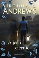A jeśli ciernie DL. Autor: Virginia C. Andrews. SmakLiter.pl Okładka książki A jeśli ciernie DL
