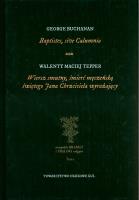 Okładka książki Baptistes, sive Calumnia. Wiersz smutny, śmierć męczeńską świętego Jana Chrzciciela wyrażający