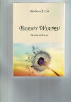 Barwy wiatru. Autor: Szala Barbara. SmakLiter.pl Okładka książki Barwy wiatru
