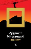 Bezcenny wyd. 2020. Autor: Zygmunt Miłoszewski. SmakLiter.pl Okładka książki Bezcenny wyd. 2020